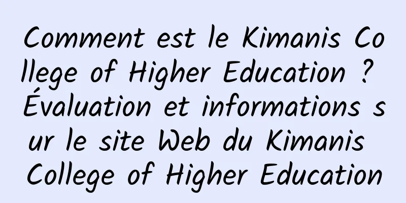 Comment est le Kimanis College of Higher Education ? Évaluation et informations sur le site Web du Kimanis College of Higher Education