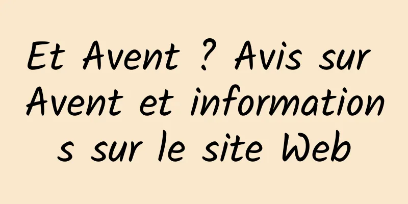 Et Avent ? Avis sur Avent et informations sur le site Web