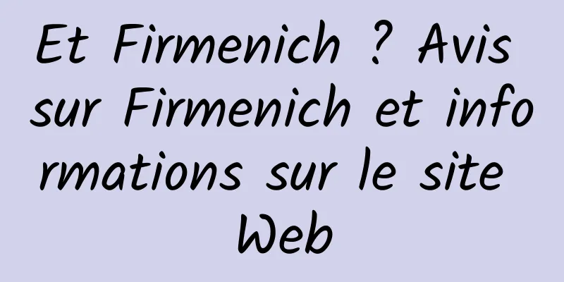 Et Firmenich ? Avis sur Firmenich et informations sur le site Web