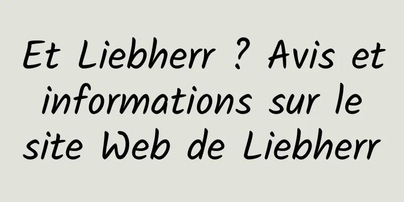 Et Liebherr ? Avis et informations sur le site Web de Liebherr