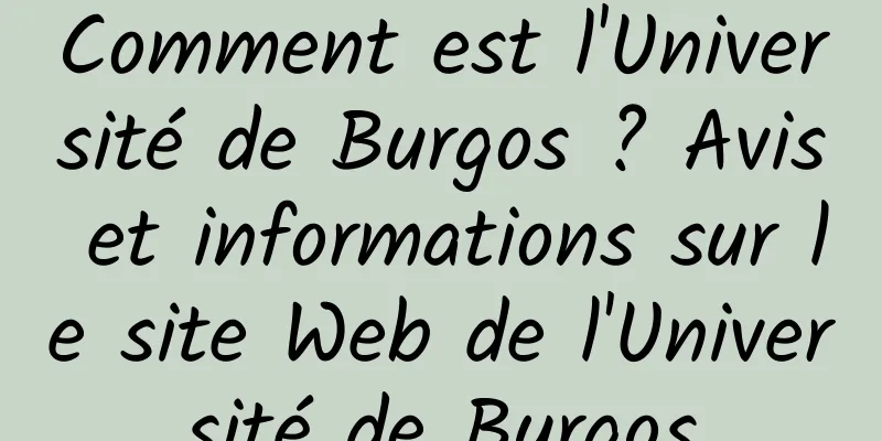 Comment est l'Université de Burgos ? Avis et informations sur le site Web de l'Université de Burgos
