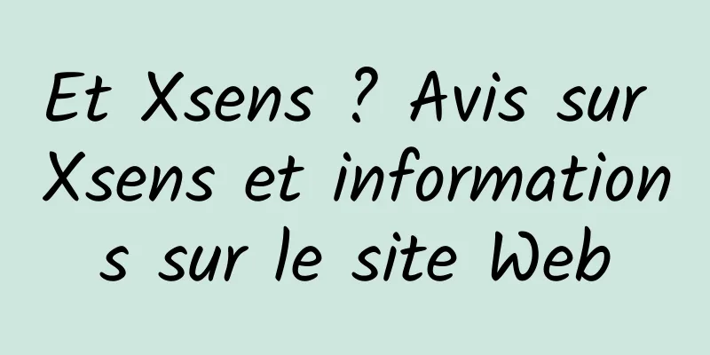 Et Xsens ? Avis sur Xsens et informations sur le site Web