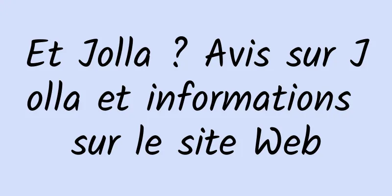 Et Jolla ? Avis sur Jolla et informations sur le site Web