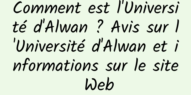 Comment est l'Université d'Alwan ? Avis sur l'Université d'Alwan et informations sur le site Web