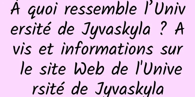 À quoi ressemble l’Université de Jyvaskyla ? Avis et informations sur le site Web de l'Université de Jyvaskyla