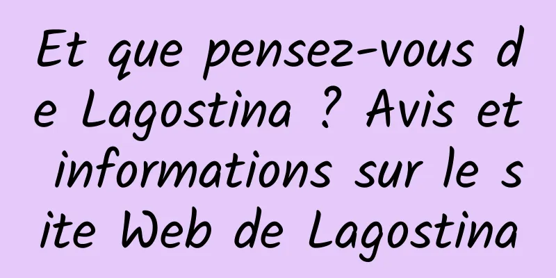 Et que pensez-vous de Lagostina ? Avis et informations sur le site Web de Lagostina