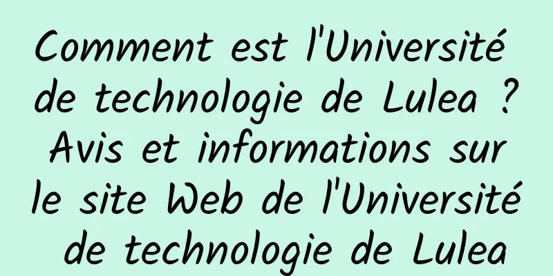 Comment est l'Université de technologie de Lulea ? Avis et informations sur le site Web de l'Université de technologie de Lulea