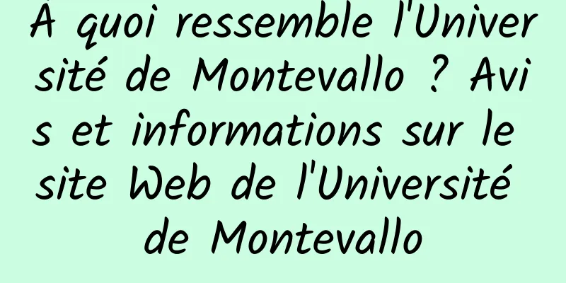 À quoi ressemble l'Université de Montevallo ? Avis et informations sur le site Web de l'Université de Montevallo