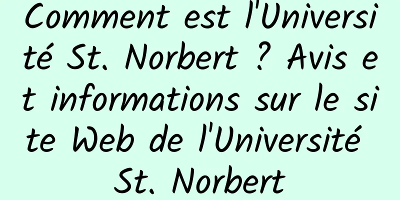 Comment est l'Université St. Norbert ? Avis et informations sur le site Web de l'Université St. Norbert