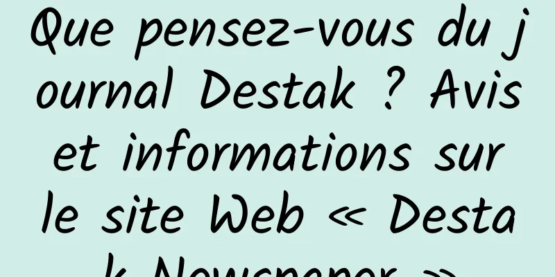 Que pensez-vous du journal Destak ? Avis et informations sur le site Web « Destak Newspaper »