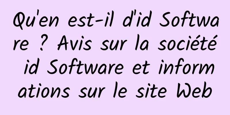 Qu'en est-il d'id Software ? Avis sur la société id Software et informations sur le site Web