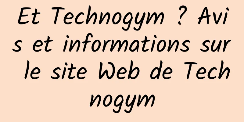 Et Technogym ? Avis et informations sur le site Web de Technogym
