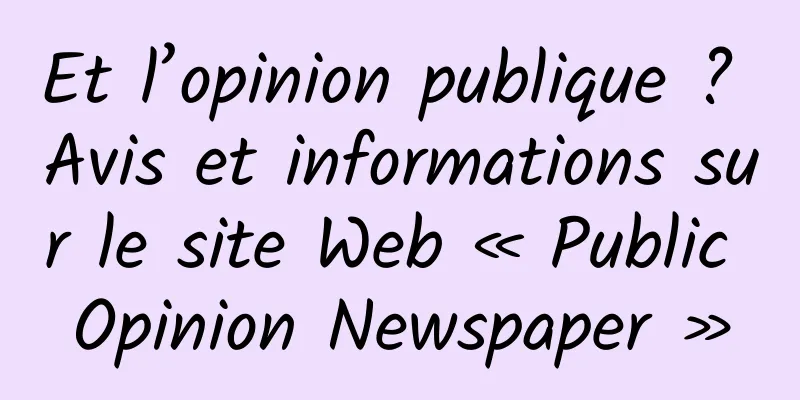 Et l’opinion publique ? Avis et informations sur le site Web « Public Opinion Newspaper »