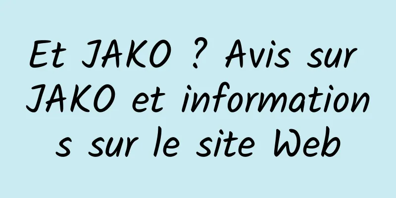 Et JAKO ? Avis sur JAKO et informations sur le site Web