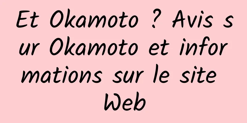 Et Okamoto ? Avis sur Okamoto et informations sur le site Web