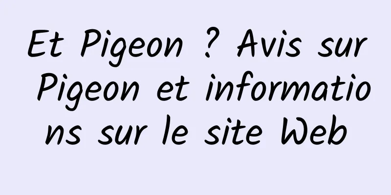 Et Pigeon ? Avis sur Pigeon et informations sur le site Web