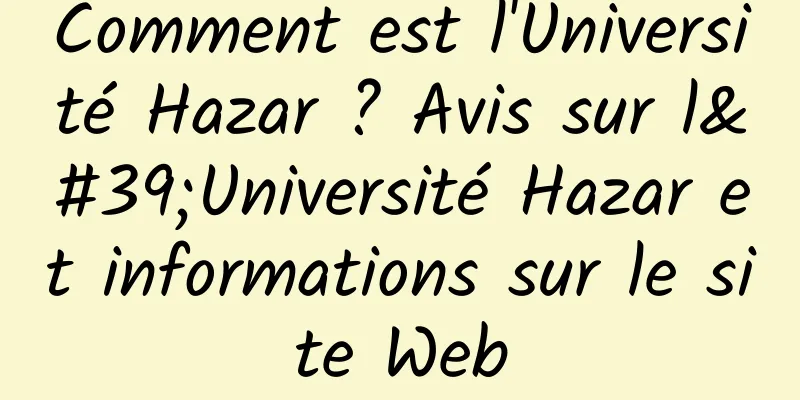 Comment est l'Université Hazar ? Avis sur l'Université Hazar et informations sur le site Web