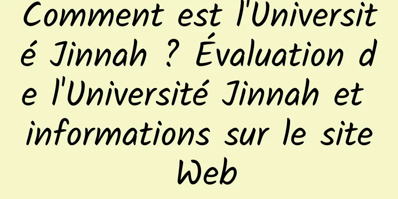 Comment est l'Université Jinnah ? Évaluation de l'Université Jinnah et informations sur le site Web