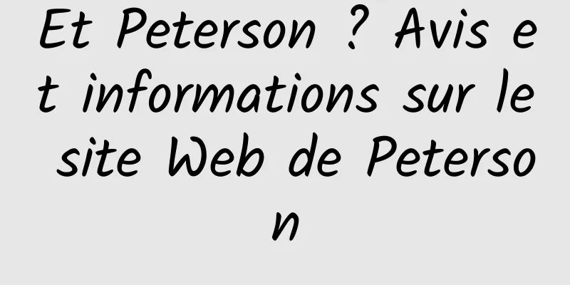 Et Peterson ? Avis et informations sur le site Web de Peterson