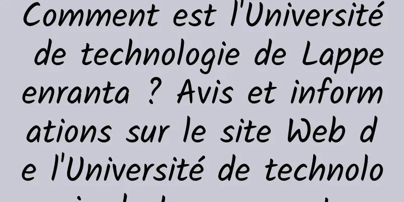 Comment est l'Université de technologie de Lappeenranta ? Avis et informations sur le site Web de l'Université de technologie de Lappeenranta