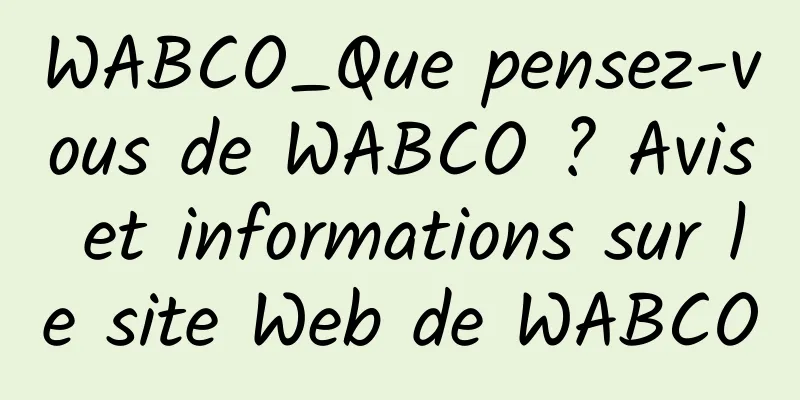 WABCO_Que pensez-vous de WABCO ? Avis et informations sur le site Web de WABCO