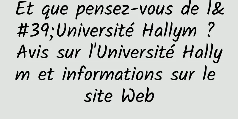 Et que pensez-vous de l'Université Hallym ? Avis sur l'Université Hallym et informations sur le site Web