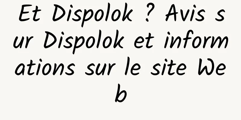 Et Dispolok ? Avis sur Dispolok et informations sur le site Web