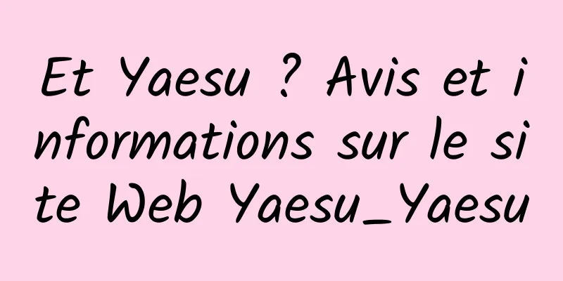 Et Yaesu ? Avis et informations sur le site Web Yaesu_Yaesu