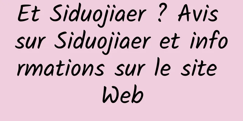Et Siduojiaer ? Avis sur Siduojiaer et informations sur le site Web
