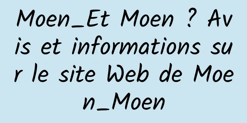 Moen_Et Moen ? Avis et informations sur le site Web de Moen_Moen