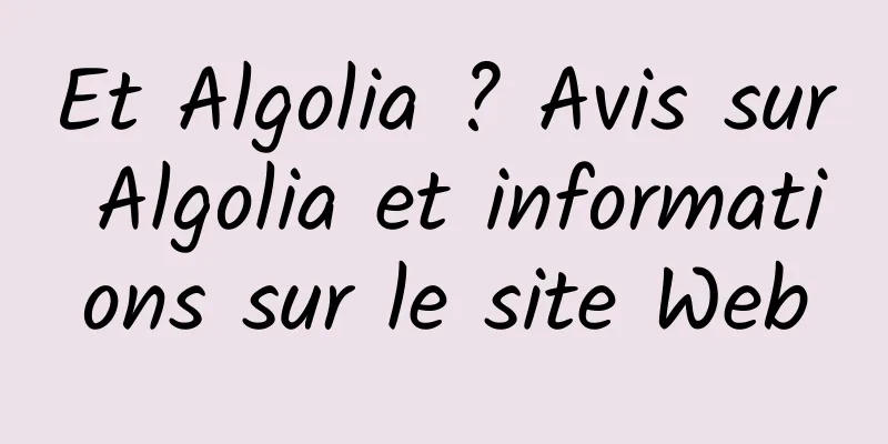 Et Algolia ? Avis sur Algolia et informations sur le site Web