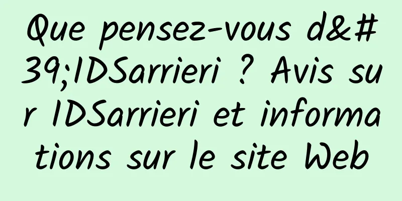 Que pensez-vous d'IDSarrieri ? Avis sur IDSarrieri et informations sur le site Web