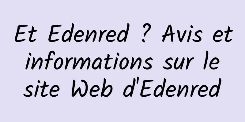 Et Edenred ? Avis et informations sur le site Web d'Edenred