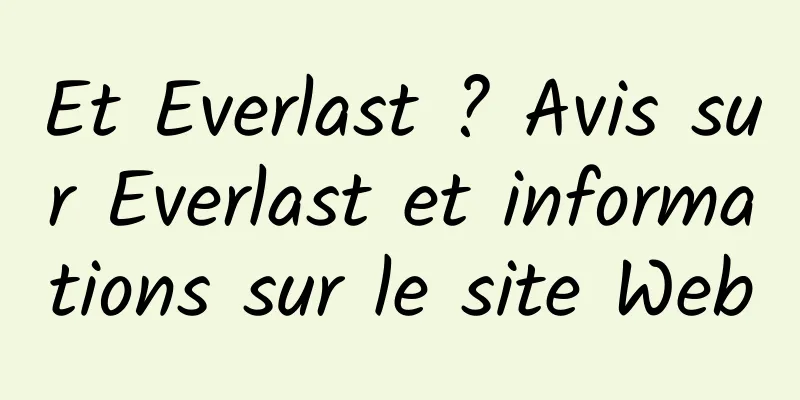 Et Everlast ? Avis sur Everlast et informations sur le site Web