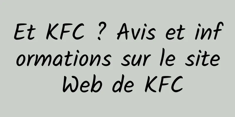 Et KFC ? Avis et informations sur le site Web de KFC