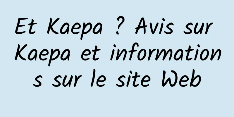 Et Kaepa ? Avis sur Kaepa et informations sur le site Web