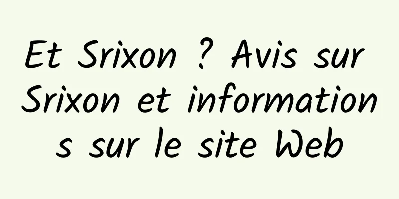 Et Srixon ? Avis sur Srixon et informations sur le site Web