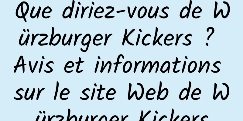 Que diriez-vous de Würzburger Kickers ? Avis et informations sur le site Web de Würzburger Kickers