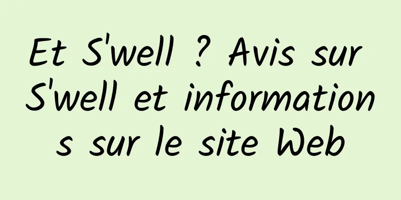 Et S'well ? Avis sur S'well et informations sur le site Web