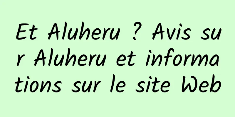 Et Aluheru ? Avis sur Aluheru et informations sur le site Web