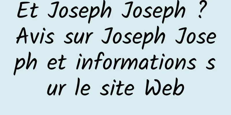 Et Joseph Joseph ? Avis sur Joseph Joseph et informations sur le site Web