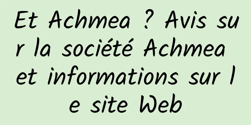 Et Achmea ? Avis sur la société Achmea et informations sur le site Web