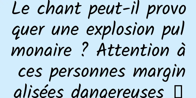 Le chant peut-il provoquer une explosion pulmonaire ? Attention à ces personnes marginalisées dangereuses →