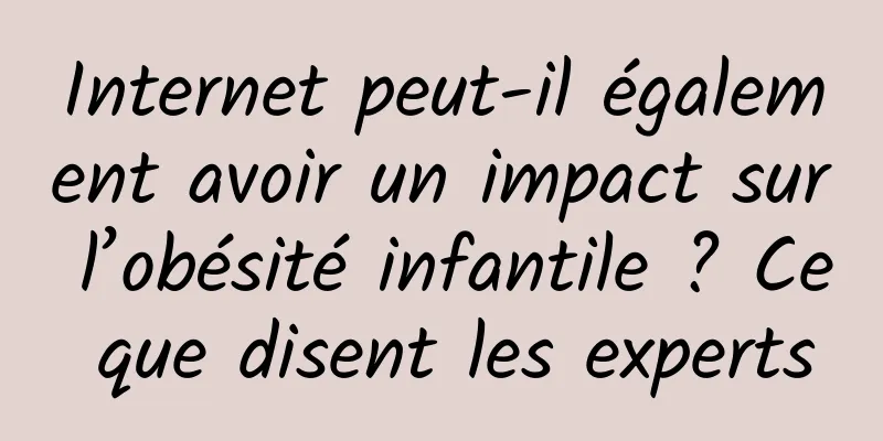 Internet peut-il également avoir un impact sur l’obésité infantile ? Ce que disent les experts