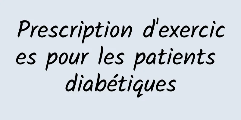 Prescription d'exercices pour les patients diabétiques