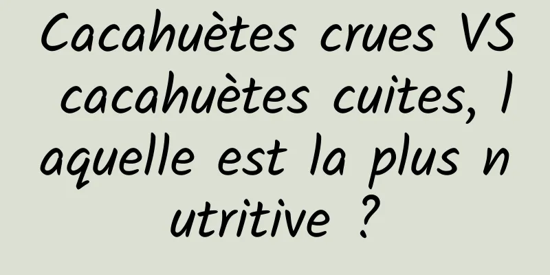 Cacahuètes crues VS cacahuètes cuites, laquelle est la plus nutritive ?