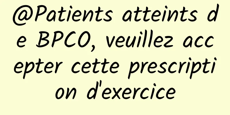 @Patients atteints de BPCO, veuillez accepter cette prescription d'exercice