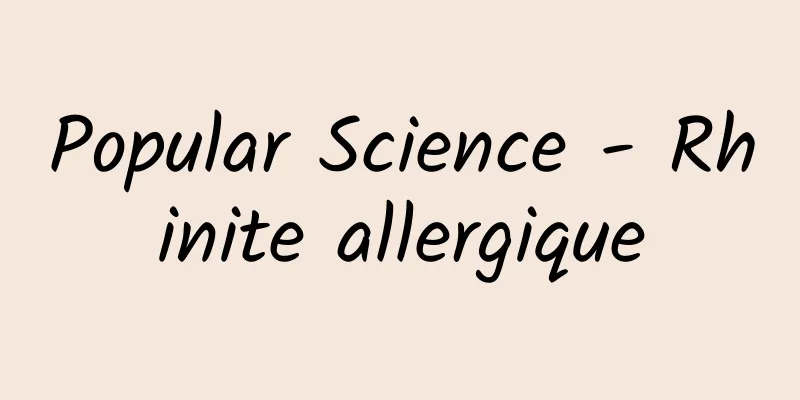 Popular Science - Rhinite allergique
