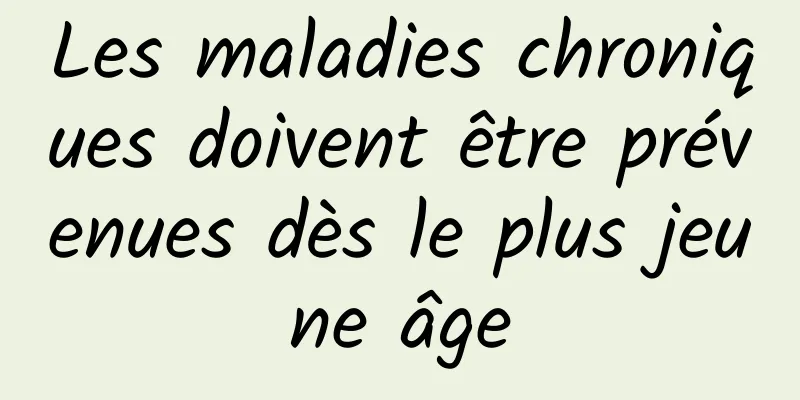 Les maladies chroniques doivent être prévenues dès le plus jeune âge