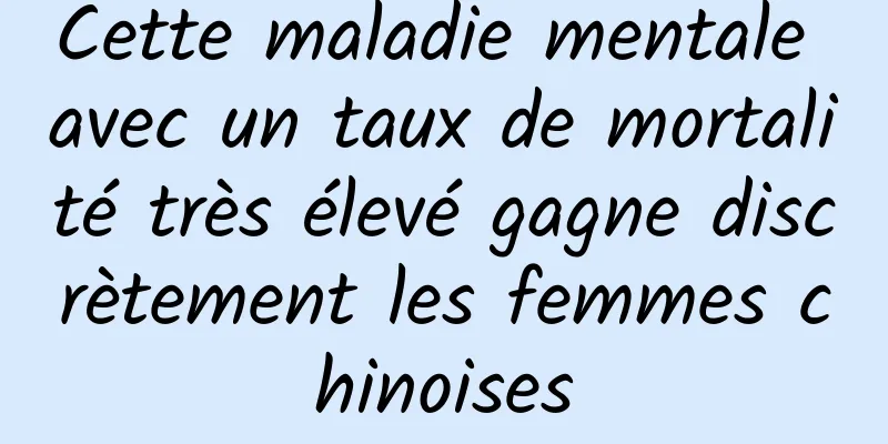 Cette maladie mentale avec un taux de mortalité très élevé gagne discrètement les femmes chinoises